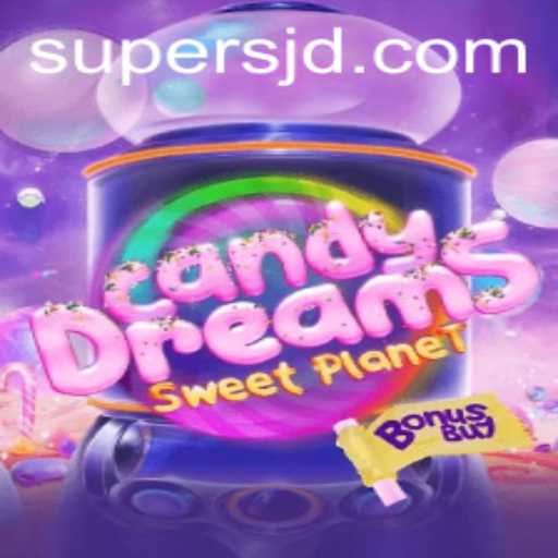 Discover the Enchanting World of CandyDreamsSweetPlanet with SuperJD