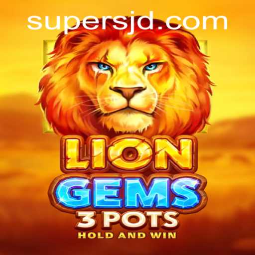 Discover the Thrilling World of LionGems3pots with SuperJD