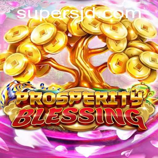 Discover the Enchanting World of ProsperityBlessing: A Thrilling Adventure with SuperJD