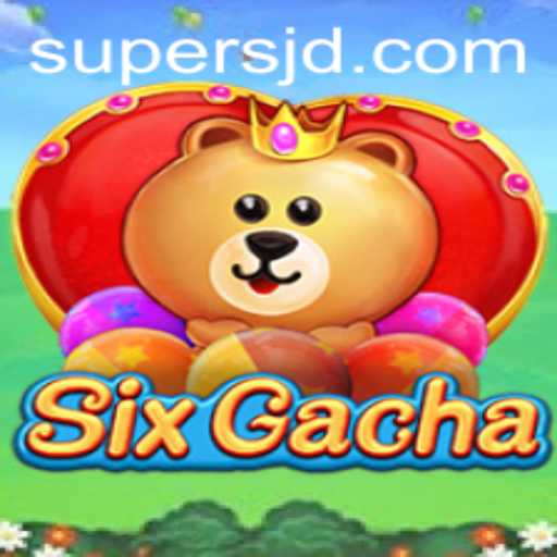 Exploring SixGacha: The New Gaming Sensation Featuring SuperJD